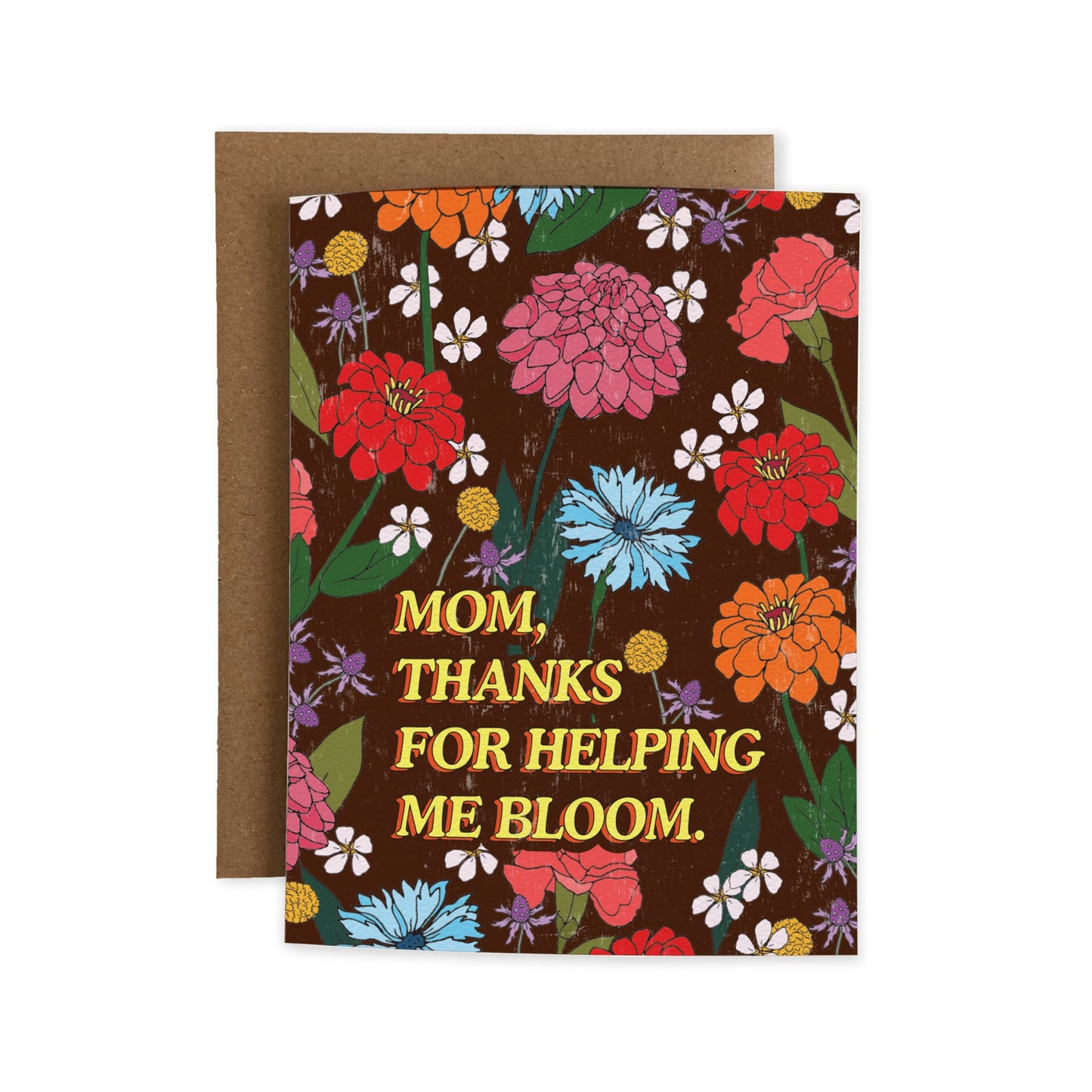 Mom, Thanks For Helping Me Bloom